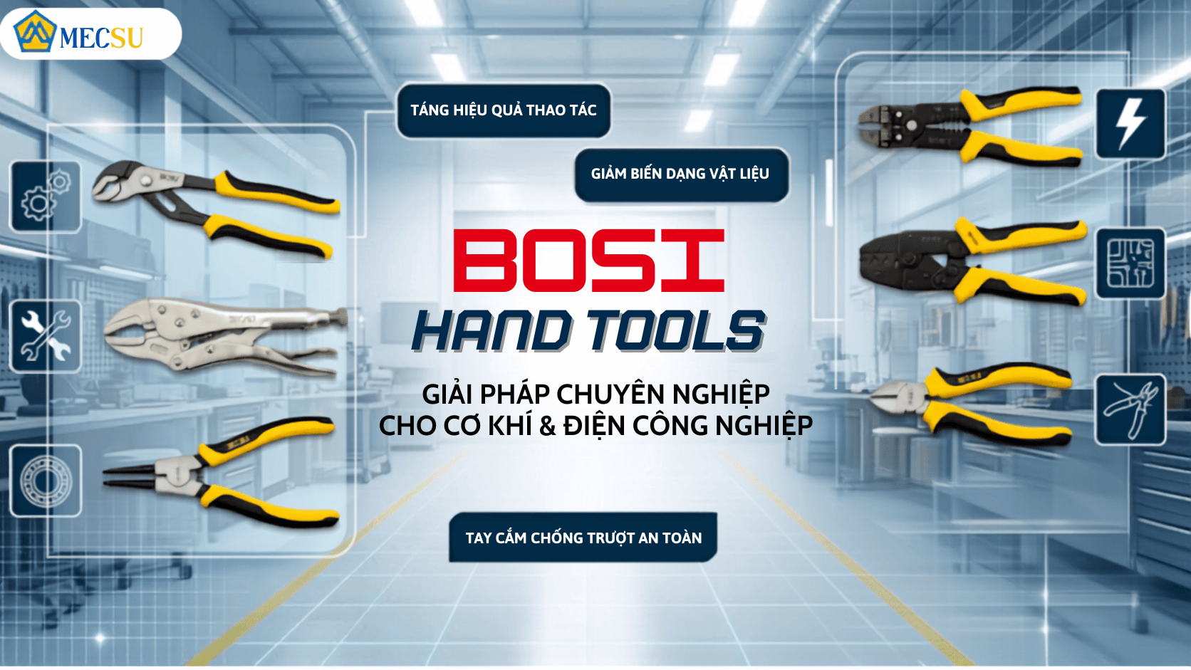 Dụng Cụ Cầm Tay BOSI: Các Loại, Công Dụng Và Ứng Dụng 